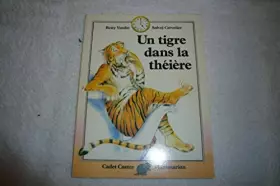 Couverture du produit · Un tigre dans la theiere