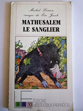 Couverture du produit · Mathusalem le sanglier