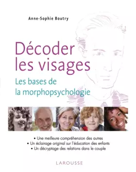 Couverture du produit · Décoder les visages : Les bases de la morphopsychologie