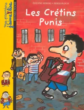 Couverture du produit · Mes premiers j'aime lire, numéro 1 : Les Crétins punis