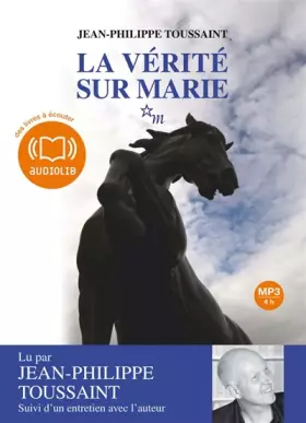 Couverture du produit · La vérité sur Marie (op) - Audio Livre 1 CD MP3 - 467 Mo