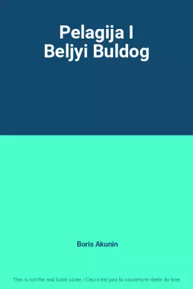 Couverture du produit · Pelagija I Beljyi Buldog