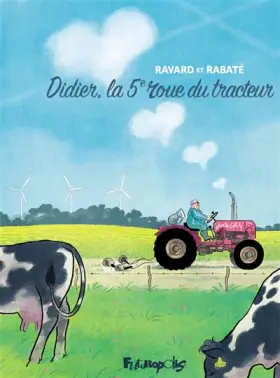 Couverture du produit · Didier, la 5ᵉ roue du tracteur