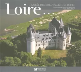 Couverture du produit · LOIRE, VALLEE DES ROIS ET DES REINES - FRANCE BLEU