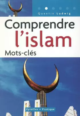 Couverture du produit · Comprendre l'islam : Mots-clés