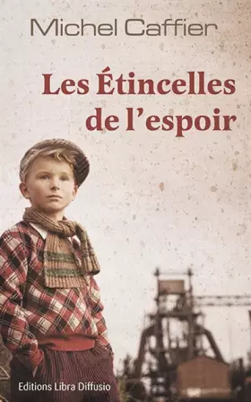 Couverture du produit · Les étincelles de l'espoir
