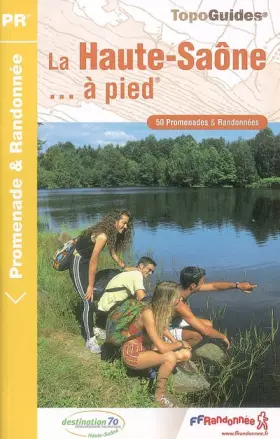 Couverture du produit · HAUTE-SAONE A PIED 2006 NED - 70 - PR - D070