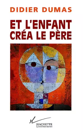 Couverture du produit · Et l'enfant créa le père