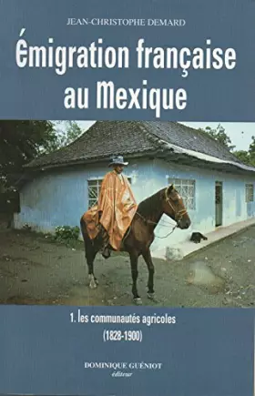 Couverture du produit · Émigration française au Mexique