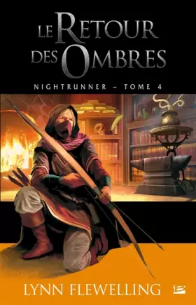 Couverture du produit · Nightrunner T04 Le Retour des ombres