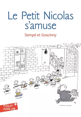 Couverture du produit · Les histoires inédites du Petit Nicolas, 6 : Le Petit Nicolas s'amuse