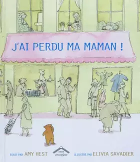 Couverture du produit · J'ai perdu ma maman !