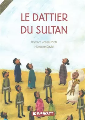 Couverture du produit · Le dattier du sultan