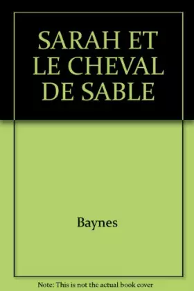 Couverture du produit · SARAH ET LE CHEVAL DE SABLE