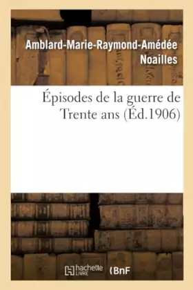 Couverture du produit · Épisodes de la guerre de Trente ans