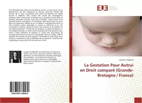 Couverture du produit · La Gestation Pour Autrui en Droit comparé (Grande-Bretagne / France)