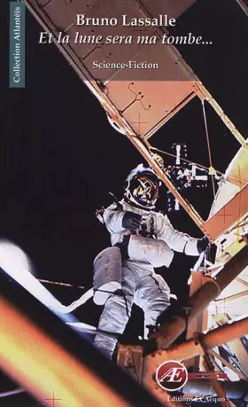 Couverture du produit · Et la Lune Sera Ma Tombe