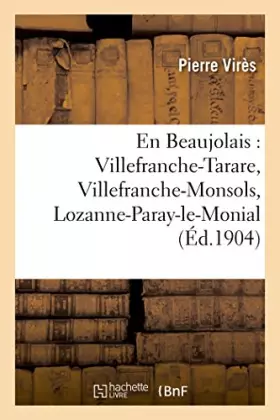 Couverture du produit · En Beaujolais : Villefranche-Tarare, Villefranche-Monsols, Lozanne-Paray-le-Monial
