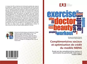 Couverture du produit · Complémentaires sociaux et optimisation de crédit du modèle MBNG: Étude test des complémentaires sociaux et optimisation du por
