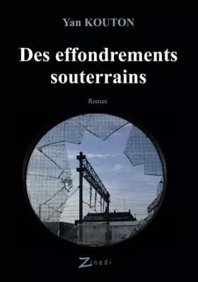 Couverture du produit · Des effondrements souterrains