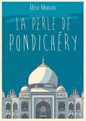 Couverture du produit · La Perle de Pondichéry
