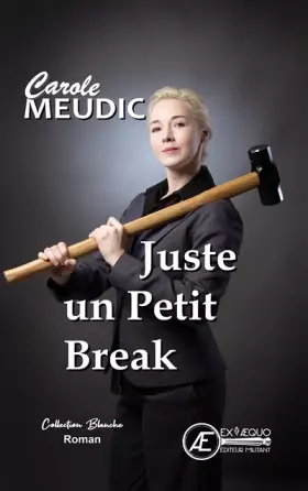 Couverture du produit · Juste un petit break