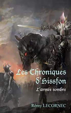 Couverture du produit · Les Chroniques d'Hissfon: L'armée sombre