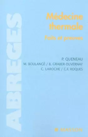 Couverture du produit · Médecine thermale : Faits et preuves, bonnes indications, bonnes pratiques