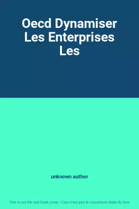 Couverture du produit · Oecd Dynamiser Les Enterprises Les