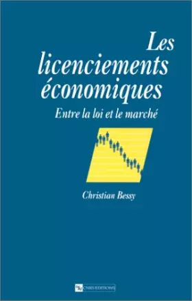 Couverture du produit · Licenciements économiques : Entre la loi et le marché