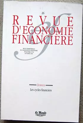 Couverture du produit · Revue économique financière, numéro 26-1993. Les cycle financiers