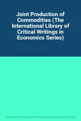 Couverture du produit · Joint Production of Commodities (The International Library of Critical Writings in Economics Series)