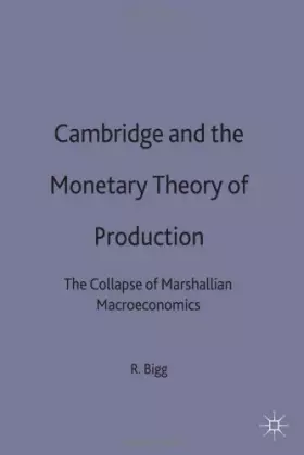 Couverture du produit · Cambridge and the Monetary Theory of Production