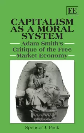 Couverture du produit · Capitalism As a Moral System: Adam Smith's Critique of the Free Market Economy