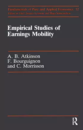 Couverture du produit · Empirical Studies of Earnings Mobility (Fundamentals of Pure & Applied Economics)