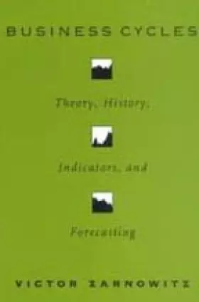 Couverture du produit · Business Cycles – Theory, History, Indicators & Forecasting