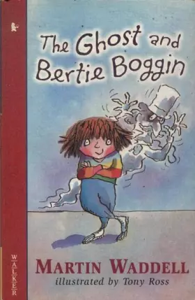 Couverture du produit · The Ghost and Bertie Boggin (A Walker Story Book)
