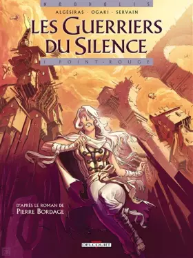 Couverture du produit · Les Guerriers du Silence, Tome 1 : Point rouge
