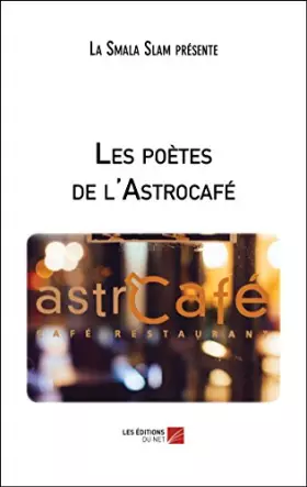 Couverture du produit · Les poètes de l'Astrocafé