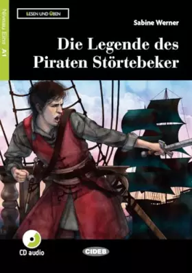 Couverture du produit · Die Legende des Piraten störtebeker. Con App. Con CD-Audio: Die Legende des Piraten Stortebeker + CD + App + DeA LINK