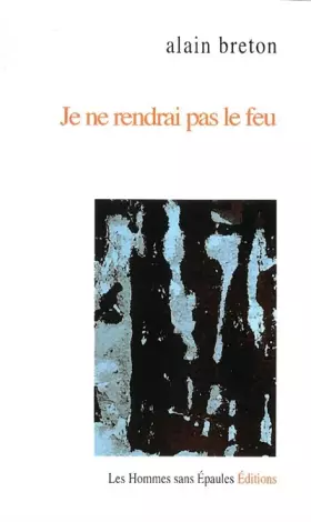 Couverture du produit · Je ne rendrai pas le feu