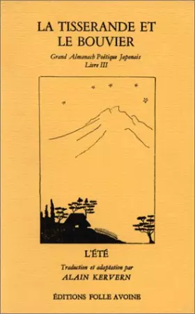 Couverture du produit · Grand almanach poétique japonais, Livre 3 : La Tisserande et le Bouvier