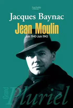 Couverture du produit · Jean Moulin, esquisse d'une nouvelle histoire de la Résistance: Esquisse d'une nouvelle histoire de la Résistance