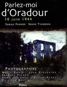 Couverture du produit · Parlez-moi d'Oradour