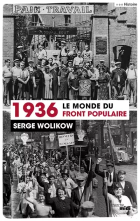 Couverture du produit · 1936, le monde du front populaire