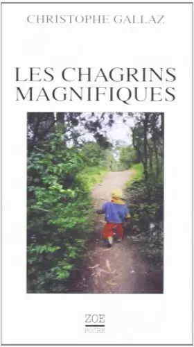 Couverture du produit · Les chagrins magnifiques