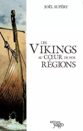 Couverture du produit · Les vikings au coeur de nos régions