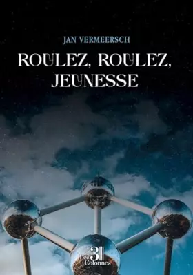 Couverture du produit · Roulez, roulez, jeunesse