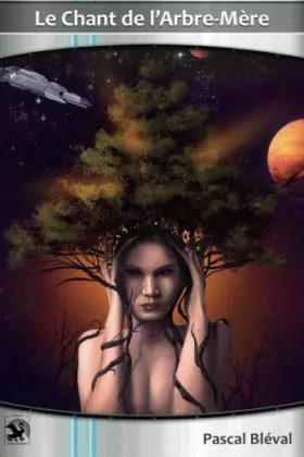 Couverture du produit · Le chant de l'Arbre-Mère - roman-série de Science-fiction: Altar