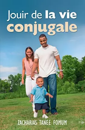 Couverture du produit · Jouir de la vie conjugale